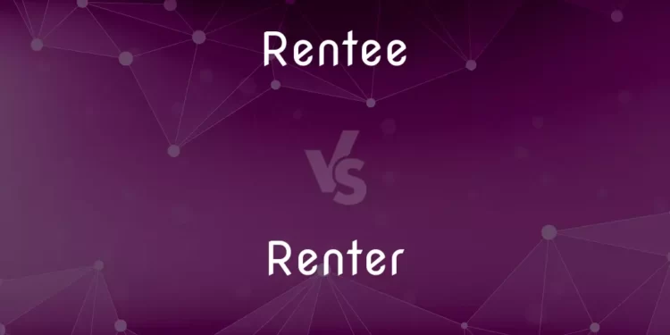 Rentee and Renter