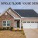 Single Floor House Design
