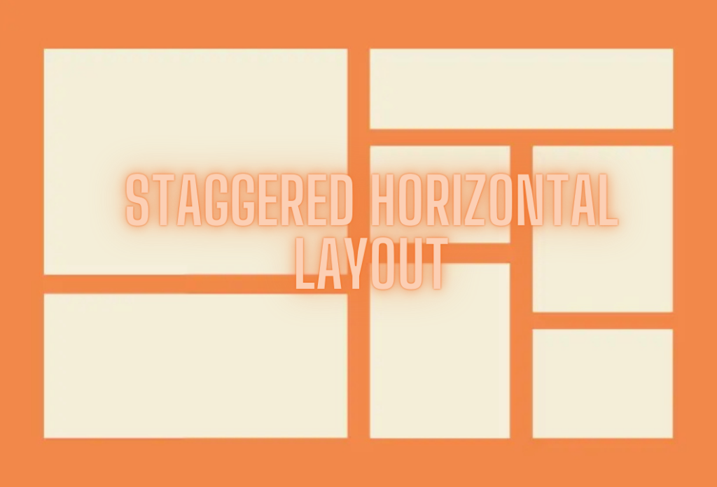 tiles design Staggered Horizontal Layout