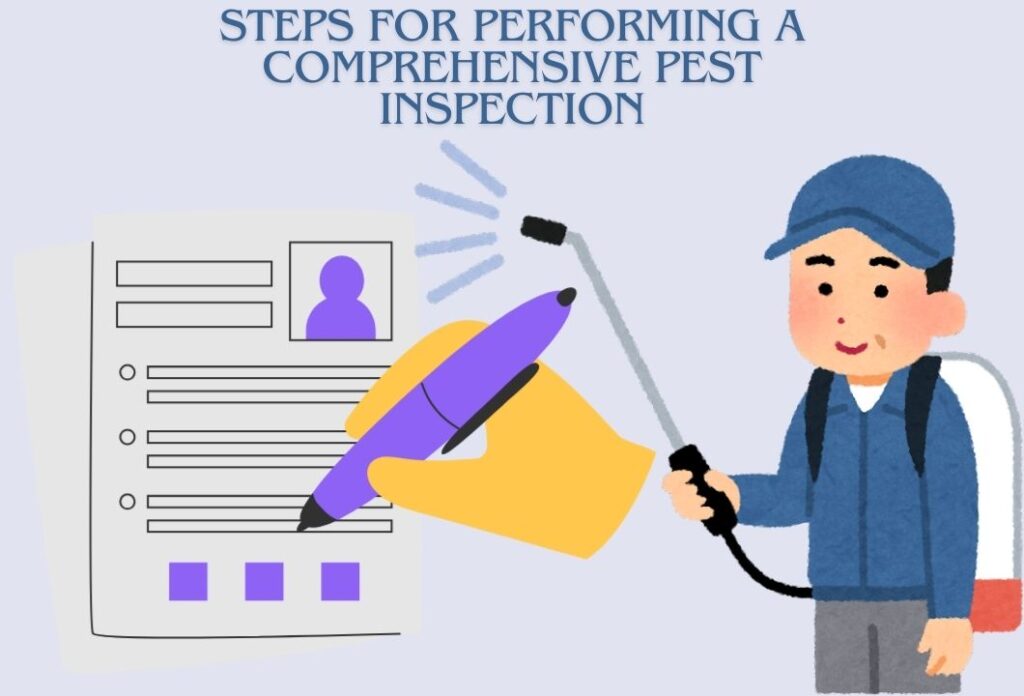 Steps for Performing a Comprehensive Pest Inspection